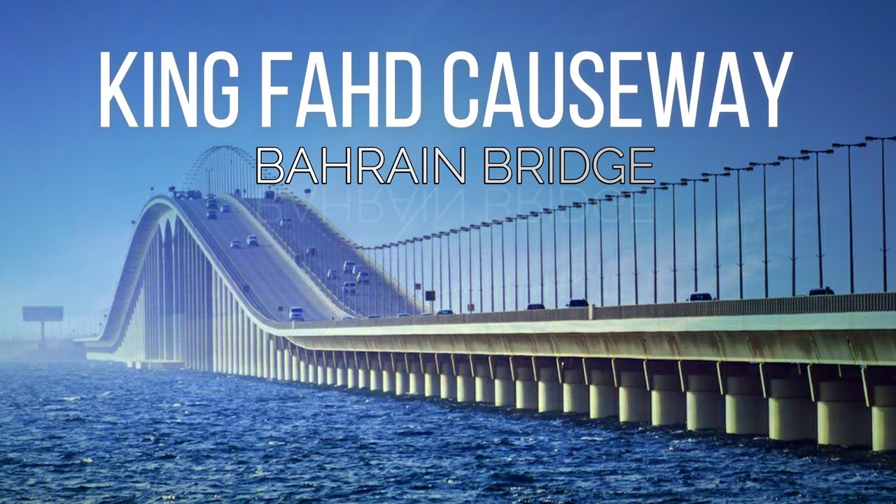 King Fahd Causeway (to Saudi Arabia) from BAH